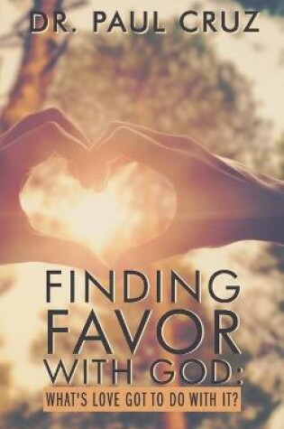 Cover of Finding Favor with God