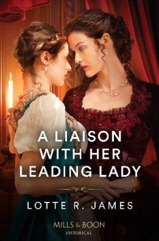 Cover of A Liaison With Her Leading Lady