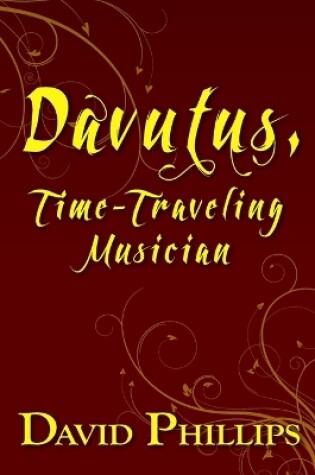 Cover of Davutus, Time-Traveling Musician
