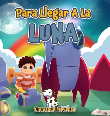 Book cover for Para Llegar A La Luna
