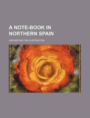 Book cover for A Note-Book in Northern Spain