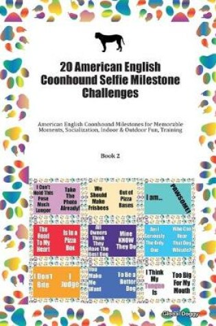 Cover of 20 American English Coonhound Selfie Milestone Challenges