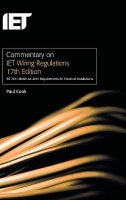 Book cover for Commentary on IET Wiring Regulations 17th Edition (BS 7671:2008+A3:2015 Requirements for Electrical Installations)