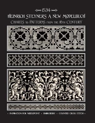 Book cover for Heinrich Steyner's A New Modelbuch