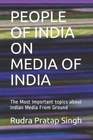 Cover of People Of India & Media Of India