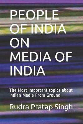 Book cover for People Of India & Media Of India