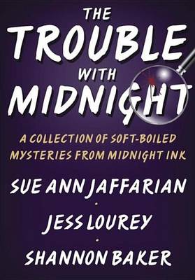 Book cover for The Trouble with Midnight