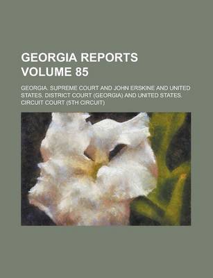 Book cover for Georgia Reports Volume 85