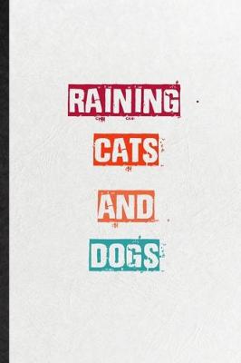 Book cover for Raining Cats And Dogs