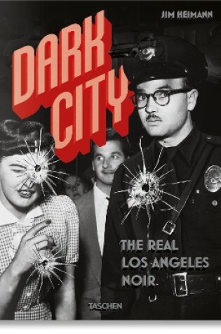 Cover of Dark City. The Real Los Angeles Noir