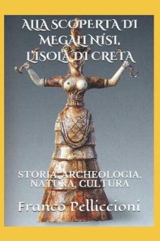 Cover of Alla Scoperta Di Megali N si, l'Isola Di Creta