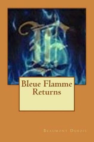 Cover of Bleue Flamme Returns