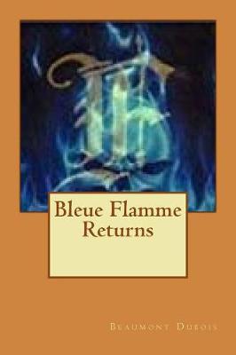 Book cover for Bleue Flamme Returns