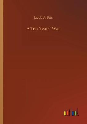 Book cover for A Ten Years´ War