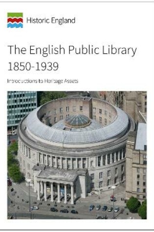 Cover of The English Public Library 1850-1939