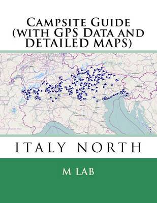 Book cover for Campsite Guide ITALY NORTH (with GPS Data and DETAILED MAPS)