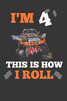 Book cover for I'm 4, This Is How I Roll