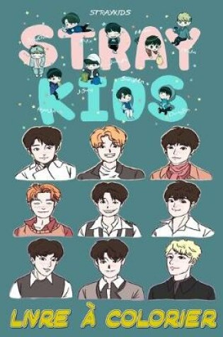 Cover of Stray Kids Livre a Colorier