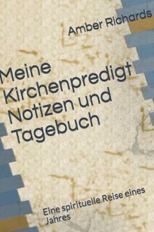 Cover of Meine Kirchenpredigt Notizen Und Tagebuch