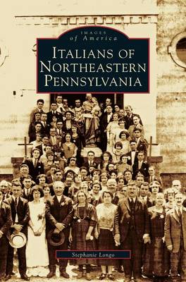 Book cover for Italians of Northeastern Pennsylvania