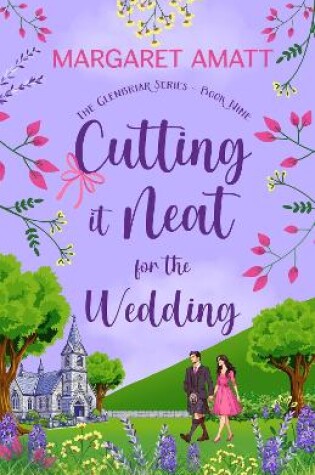 Cover of Cutting it Neat for the Wedding