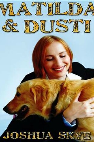 Cover of Matilda & Dusti