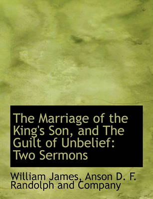 Book cover for The Marriage of the King's Son, and the Guilt of Unbelief