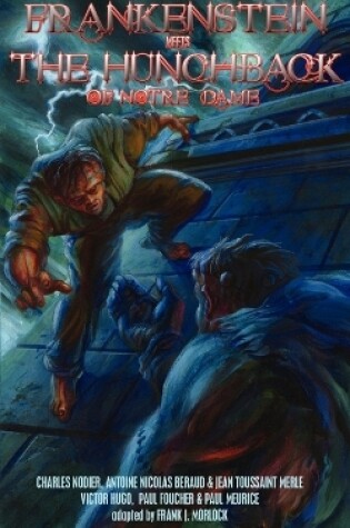 Cover of Frankenstein Meets the Hunchback of Notre-Dame