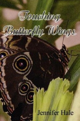 Cover of Touching Butterfly Wings