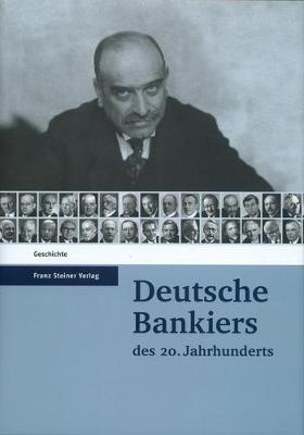 Book cover for Deutsche Bankiers Des 20. Jahrhunderts