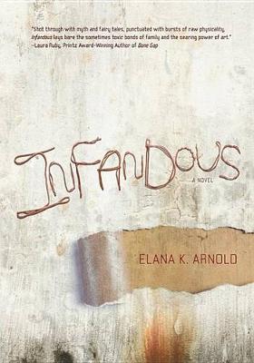 Infandous by Arnold Elana K.