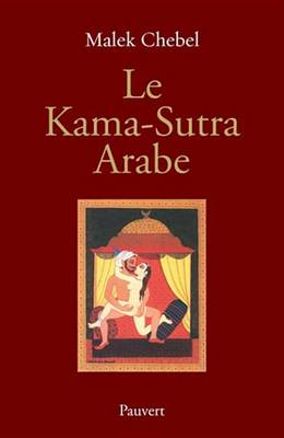 Book cover for Le Kama-Sutra Arabe