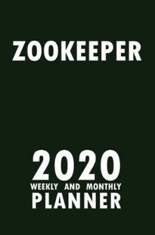 Cover of Zookeeper 2020 Weekly and Monthly Planner