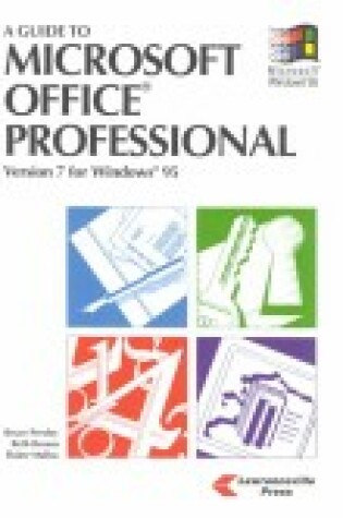 Cover of A Guide to Microsoft Office Professional Version 7 for Windows 95