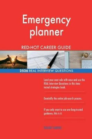 Cover of Emergency planner RED-HOT Career Guide; 2526 REAL Interview Questions