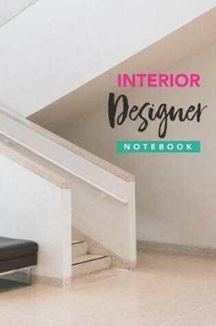 Cover of Interior Designer Composition Notebook