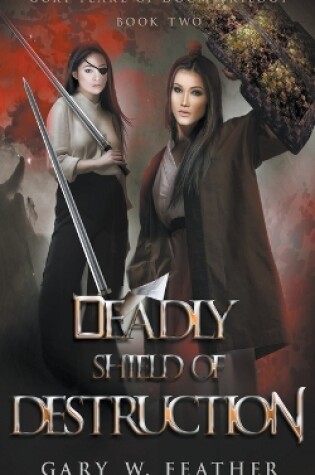 Cover of Deadly Shield of Destruction