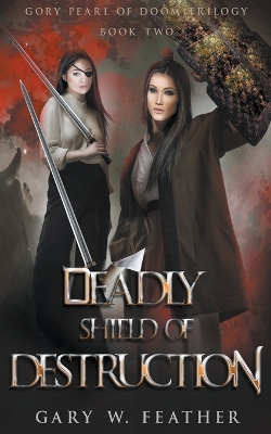Cover of Deadly Shield of Destruction