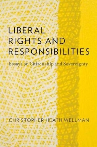 Cover of Liberal Rights and Responsibilities