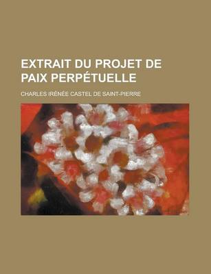 Book cover for Extrait Du Projet de Paix Perpetuelle