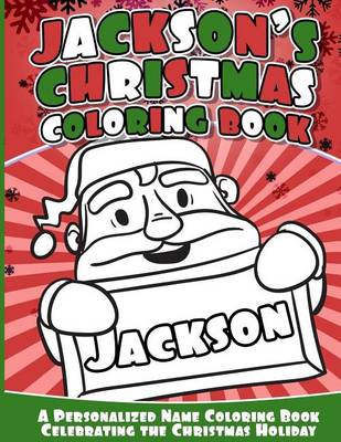 Book cover for Jackson's Christmas Coloring Book