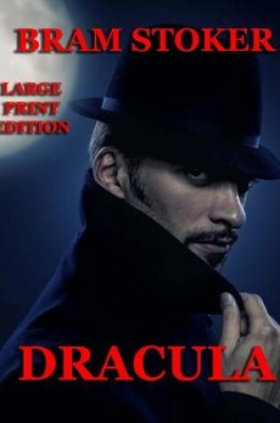 Cover of Dracula - Large Print Edition