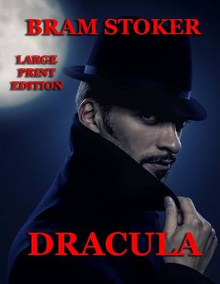 Book cover for Dracula - Large Print Edition