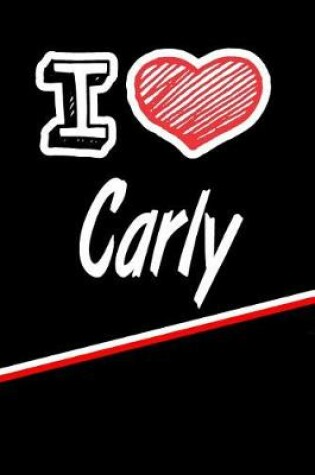 Cover of I Love Carly