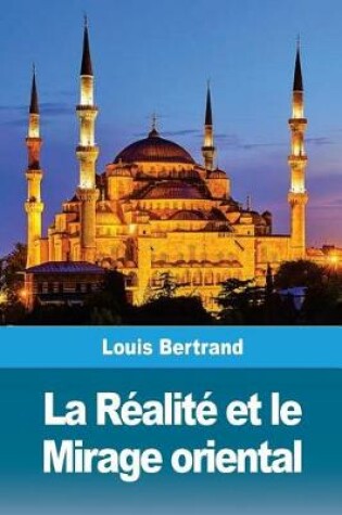 Cover of La R alit  Et Le Mirage Oriental