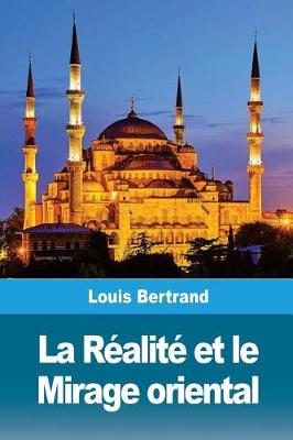 Book cover for La R alit  Et Le Mirage Oriental