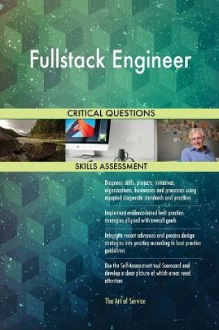Cover of Fullstack Engineer Critical Questions Skills Assessment