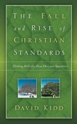 Book cover for The Fall and Rise of Christian Standards