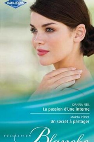 Cover of La Passion D'Une Interne - Un Secret a Partager
