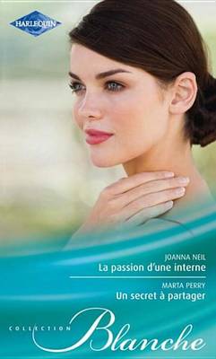 Book cover for La Passion D'Une Interne - Un Secret a Partager